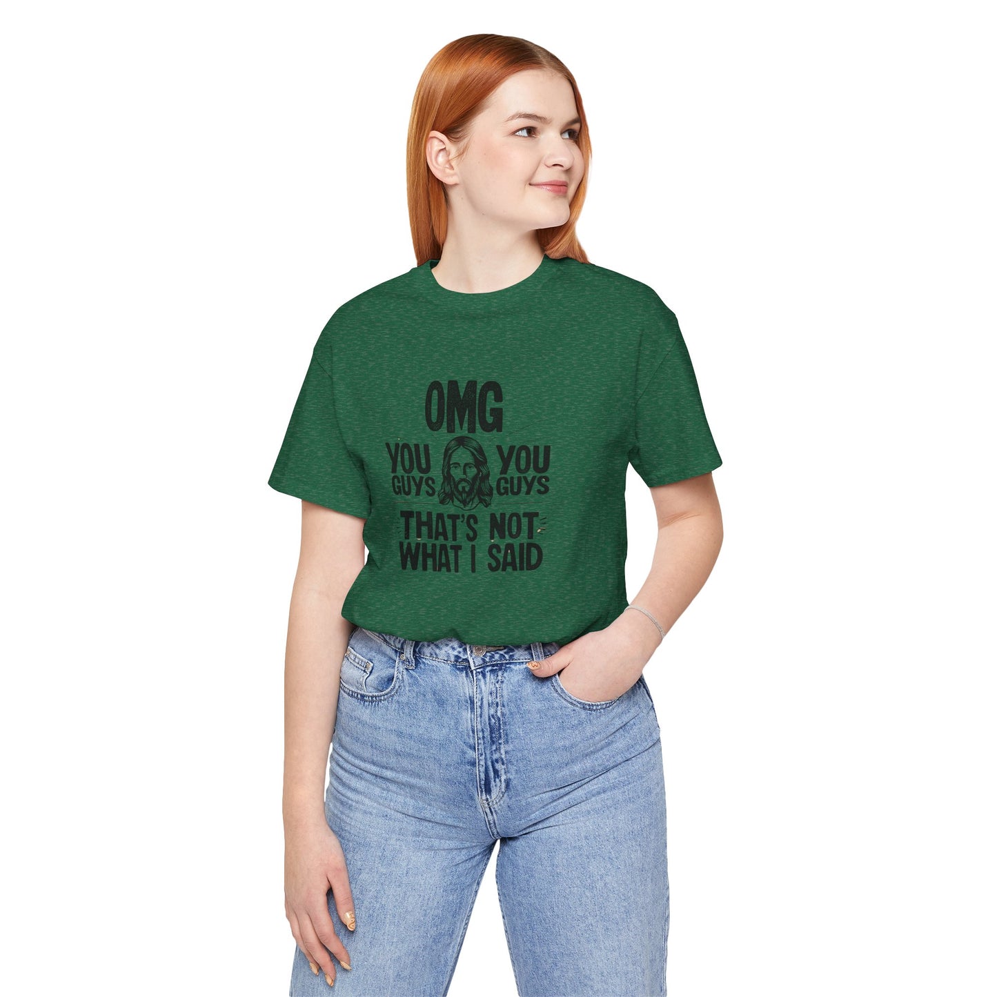 Thats Not What I Said Jesus Tee - Unisex Jersey Short Sleeve Shirt, Statement Tee, Gift for Activists, Casual Wear, Black History Month,