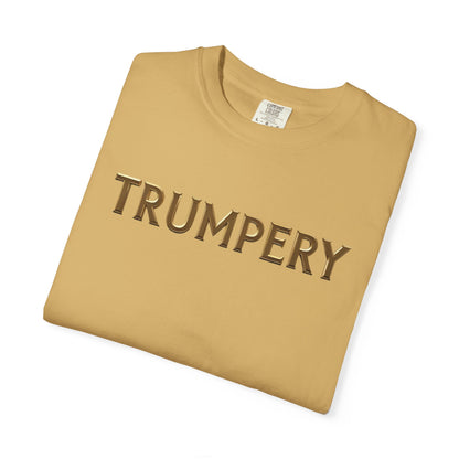Trumpery - Unisex Garment-Dyed T-shirt