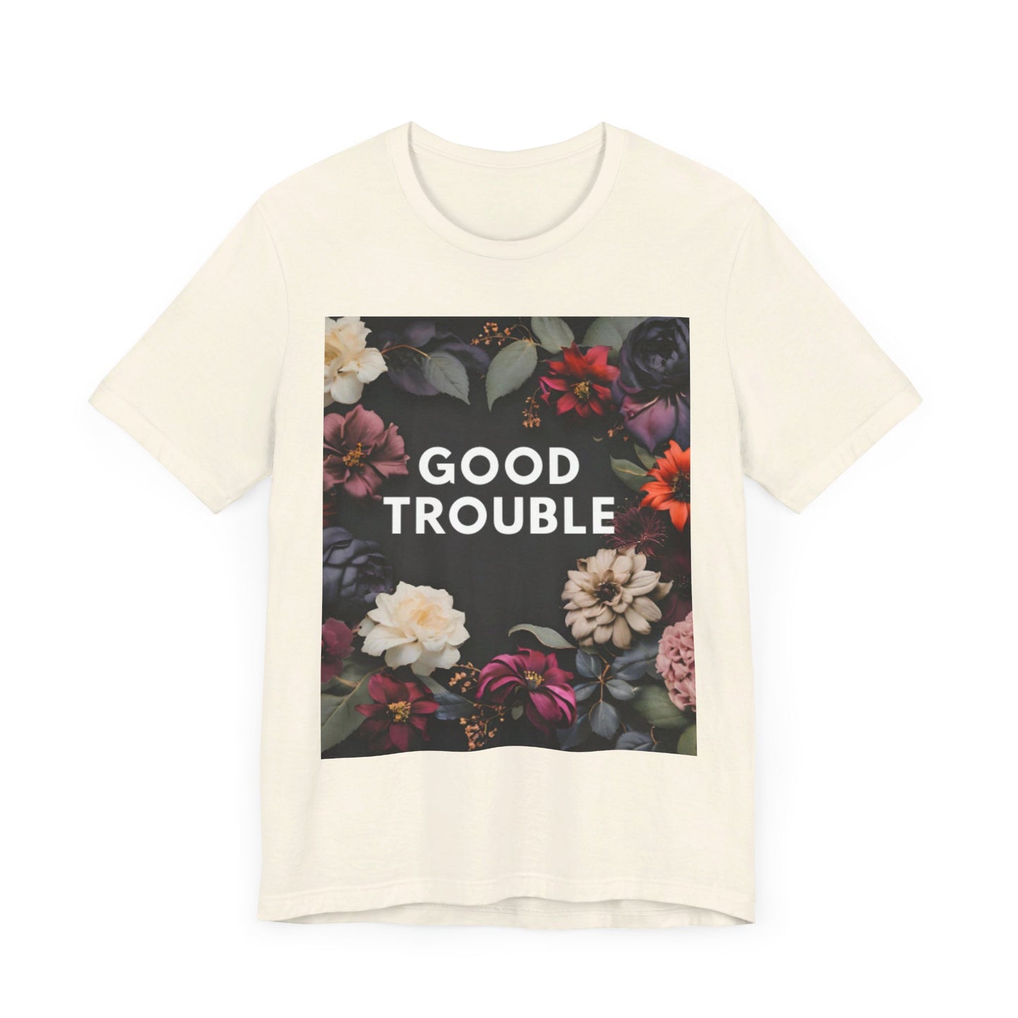 Good Trouble - Unisex Jersey Short Sleeve Tee