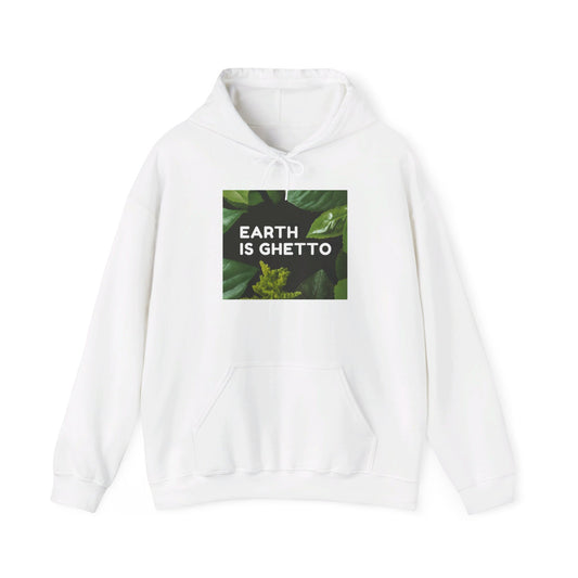 Earth is Ghetto - Unisex Heavy Blend™ Hooded Sweatshirt