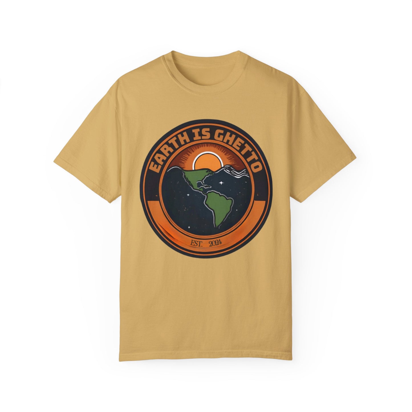 Earth is Ghetto  - Unisex Garment-Dyed T-shirt