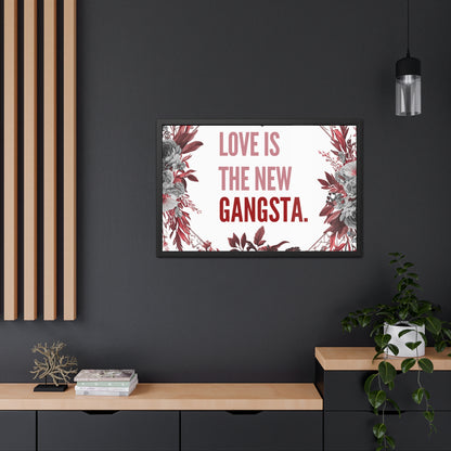 Framed Bouquet Poster - Love is the New Gangsta, Romantic Wall Art, Gift for Couples, Home Decor, Inspirational Print