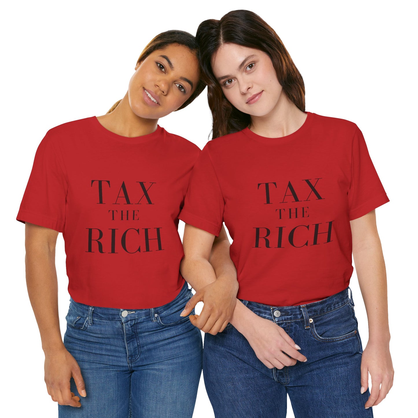 Tax The Rich Tee - Unisex Jersey Short Sleeve Shirt
