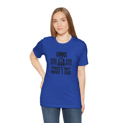 Thats Not What I Said Jesus Tee - Unisex Jersey Short Sleeve Shirt, Statement Tee, Gift for Activists, Casual Wear, Black History Month,