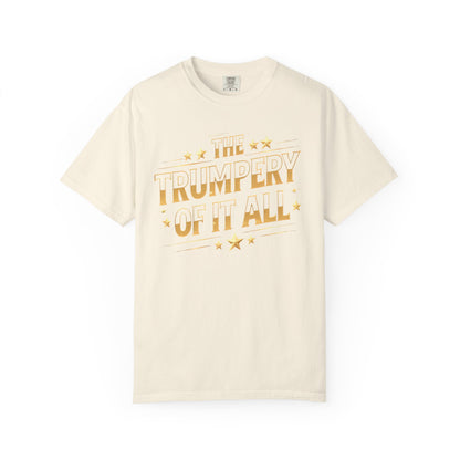 Trumpery - Unisex Garment-Dyed T-shirt