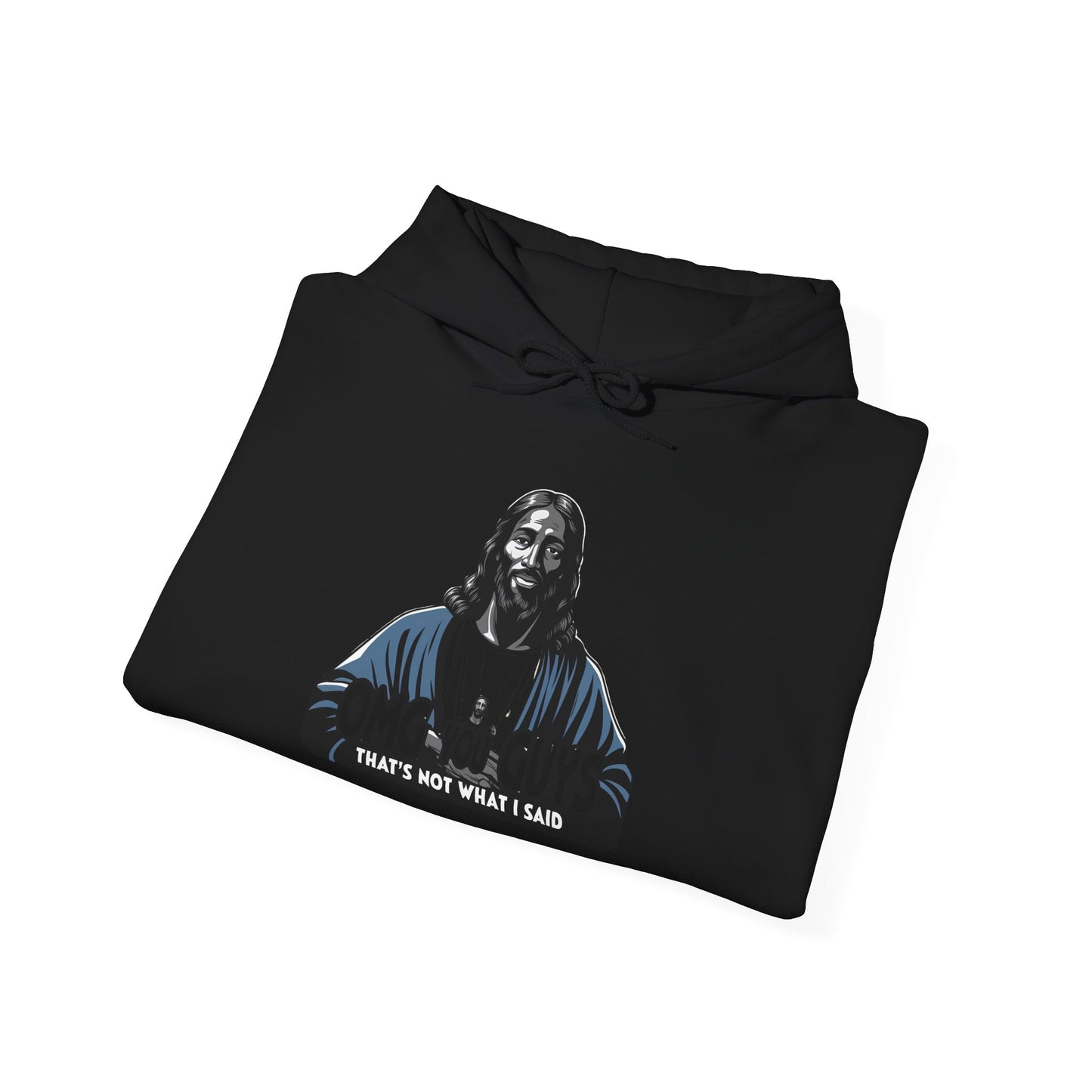 Unisex Heavy Blend™ Hooded Sweatshirt - "Thats Not What I Said Jesus" Humor