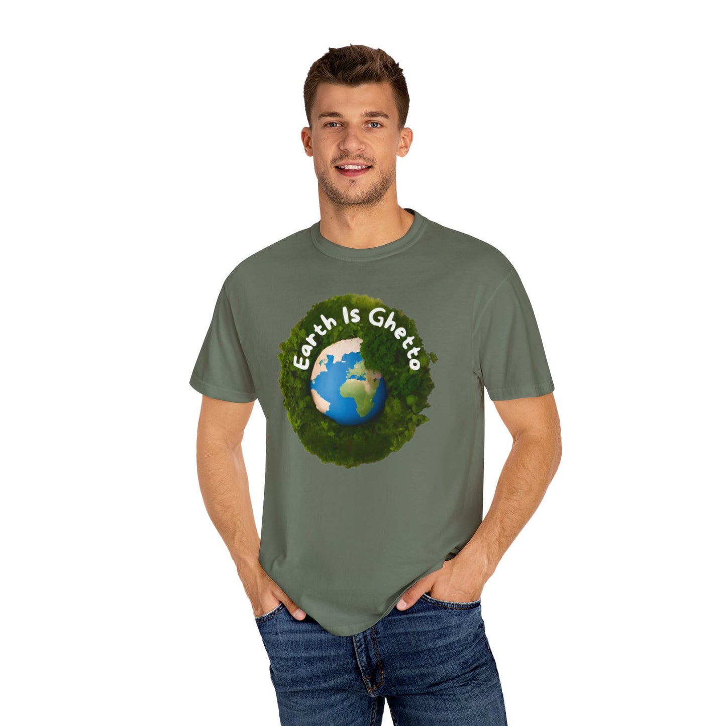 Earth is Ghetto  - Unisex Garment-Dyed T-shirt