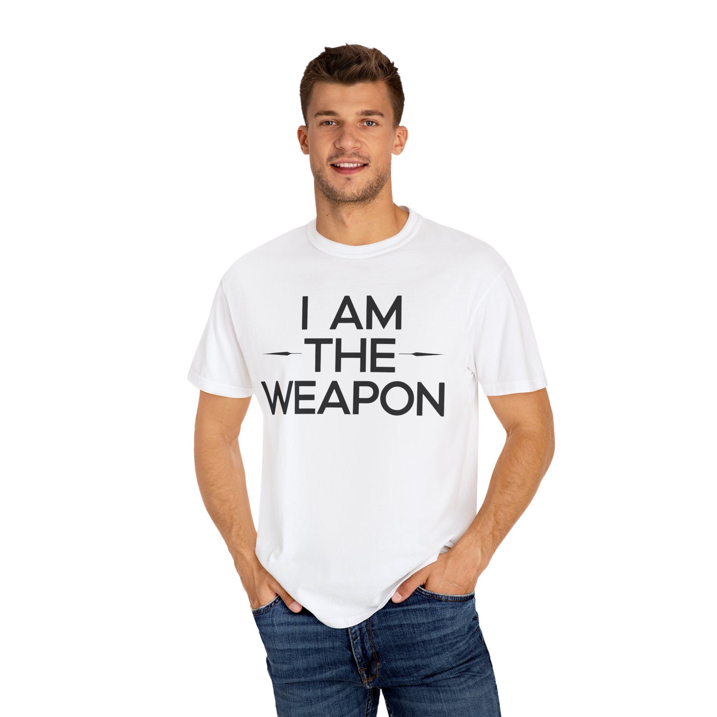 Unisex Garment-Dyed T-shirt - Motivational 'I Am The Weapon' Quote
