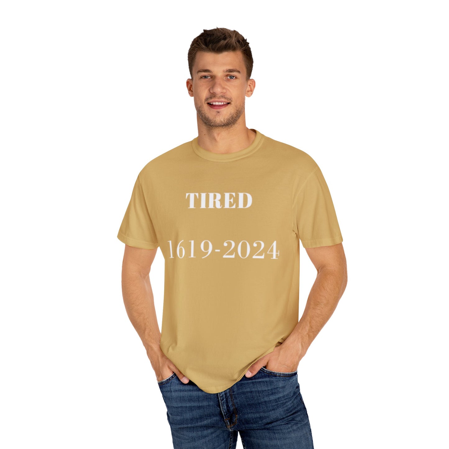 Tired  - Unisex Garment-Dyed T-shirt