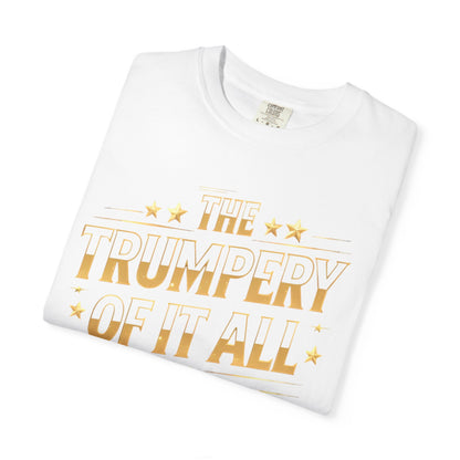 Trumpery - Unisex Garment-Dyed T-shirt