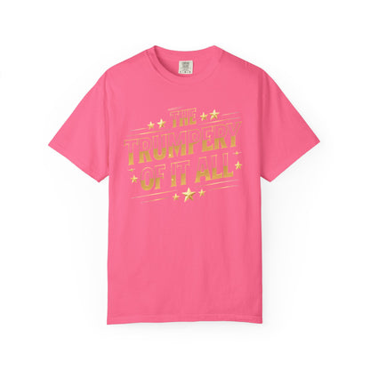 Trumpery - Unisex Garment-Dyed T-shirt