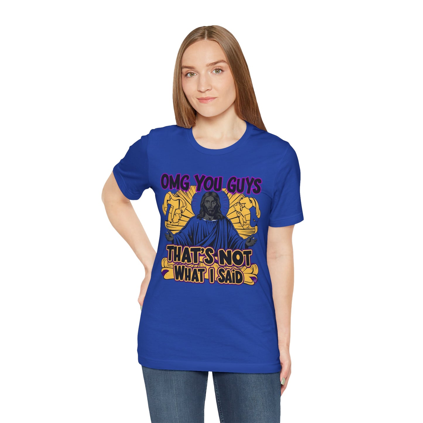 Thats Not What I Said Jesus Tee - Unisex Jersey Short Sleeve Shirt, Statement Tee, Gift for Activists, Casual Wear, Black History Month,