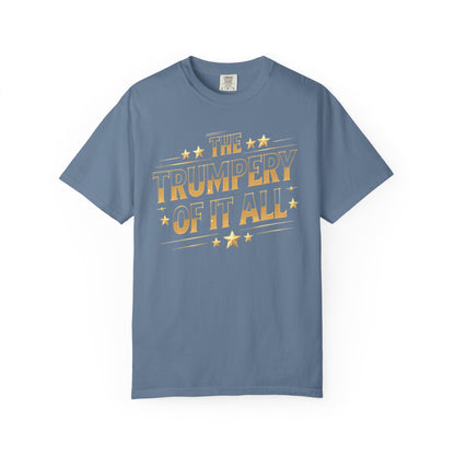 Trumpery - Unisex Garment-Dyed T-shirt