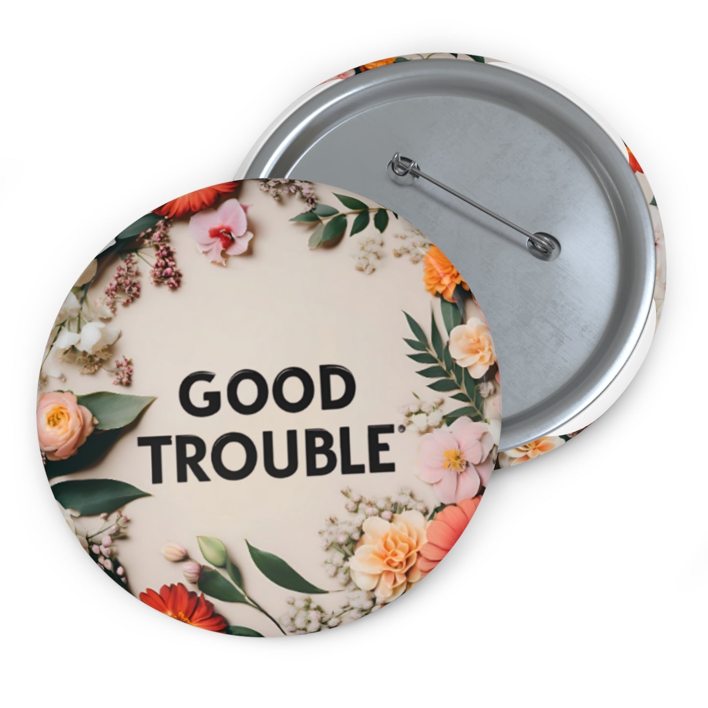 Good Trouble - Custom Pin Buttons