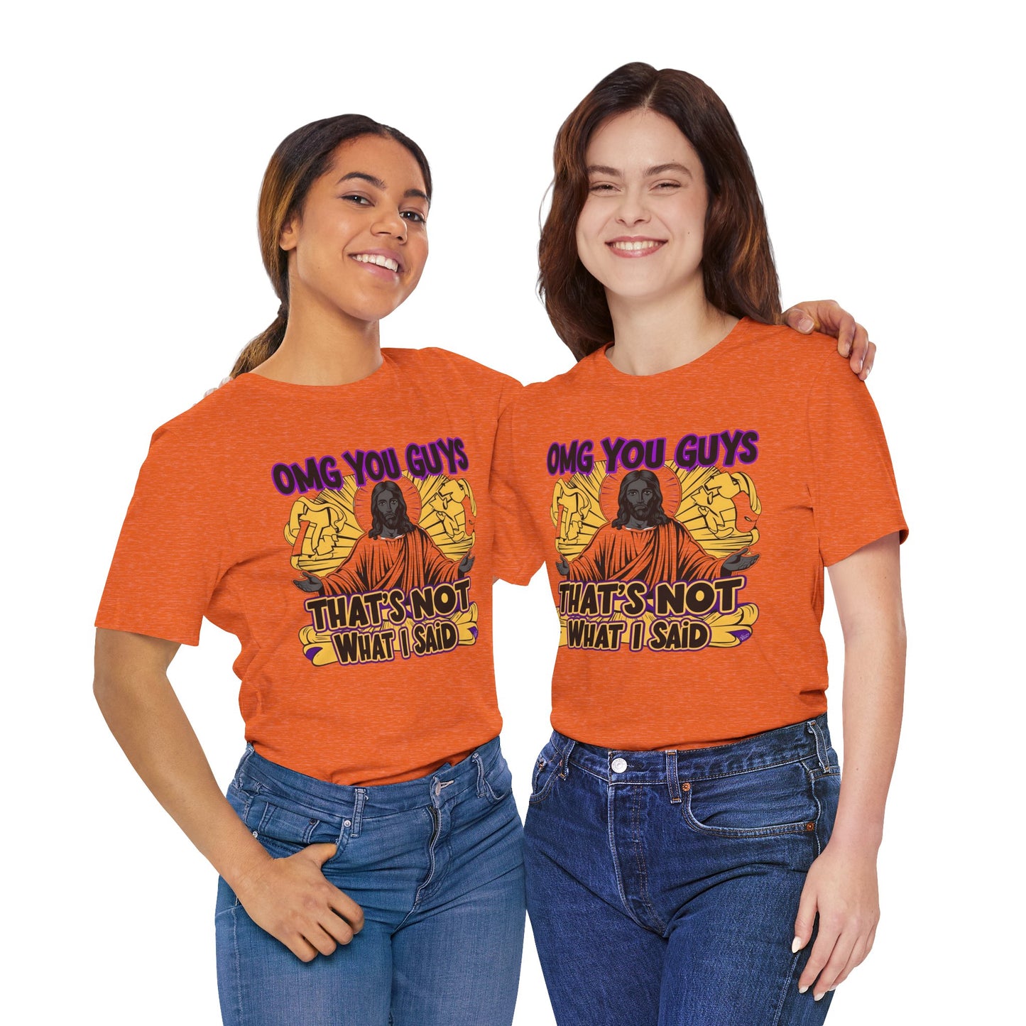 Thats Not What I Said Jesus Tee - Unisex Jersey Short Sleeve Shirt, Statement Tee, Gift for Activists, Casual Wear, Black History Month,