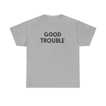 Good Trouble - Unisex Heavy Cotton Tee