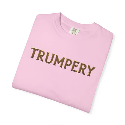 Trumpery - Unisex Garment-Dyed T-shirt
