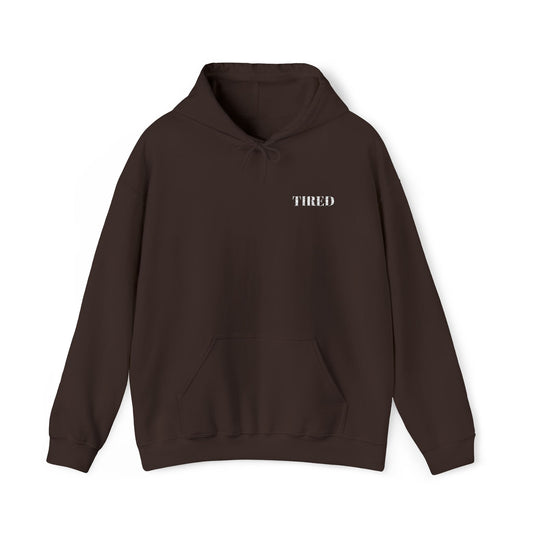 Tired Unisex Heavy Blend Hoodie, Protest streetwear, Resistance Loungewear, Funny Apparel Unisex