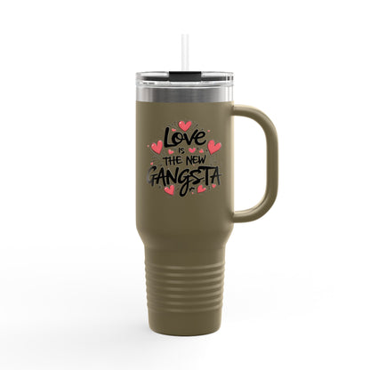 Love is the New Gangsta Insulated Travel Mug, 40oz, Perfect Gift for Coffee Lovers, Road Trips, and Hands Off Protest Tumbler