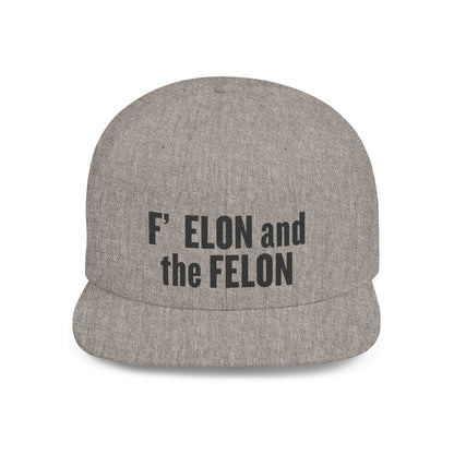 F ELON and the FELON Flat Bill Snapback Hat - Stylish, Playful Cap for Trendsetters