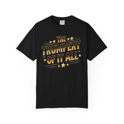 Trumpery - Unisex Garment-Dyed T-shirt