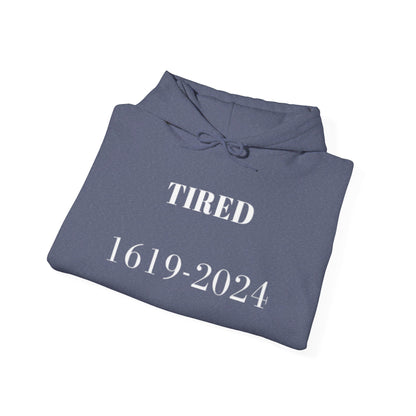 Tired - Unisex Heavy Blend™ Hooded Sweatshirt