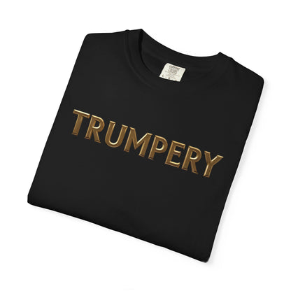 Trumpery - Unisex Garment-Dyed T-shirt