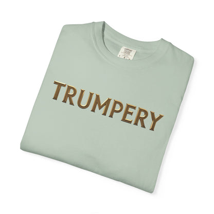 Trumpery - Unisex Garment-Dyed T-shirt