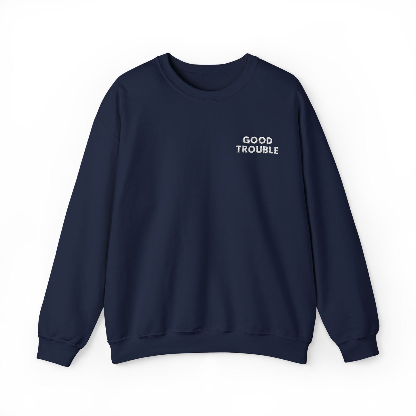 GoodTrouble Embroidered Unisex Crewneck Sweatshirt - Comfort Meets Activism