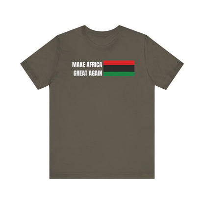 Make Africa Great Again Tee - Unisex Jersey Short Sleeve Shirt, Statement Tee, Gift for Activists, Casual Wear, Black History Month,