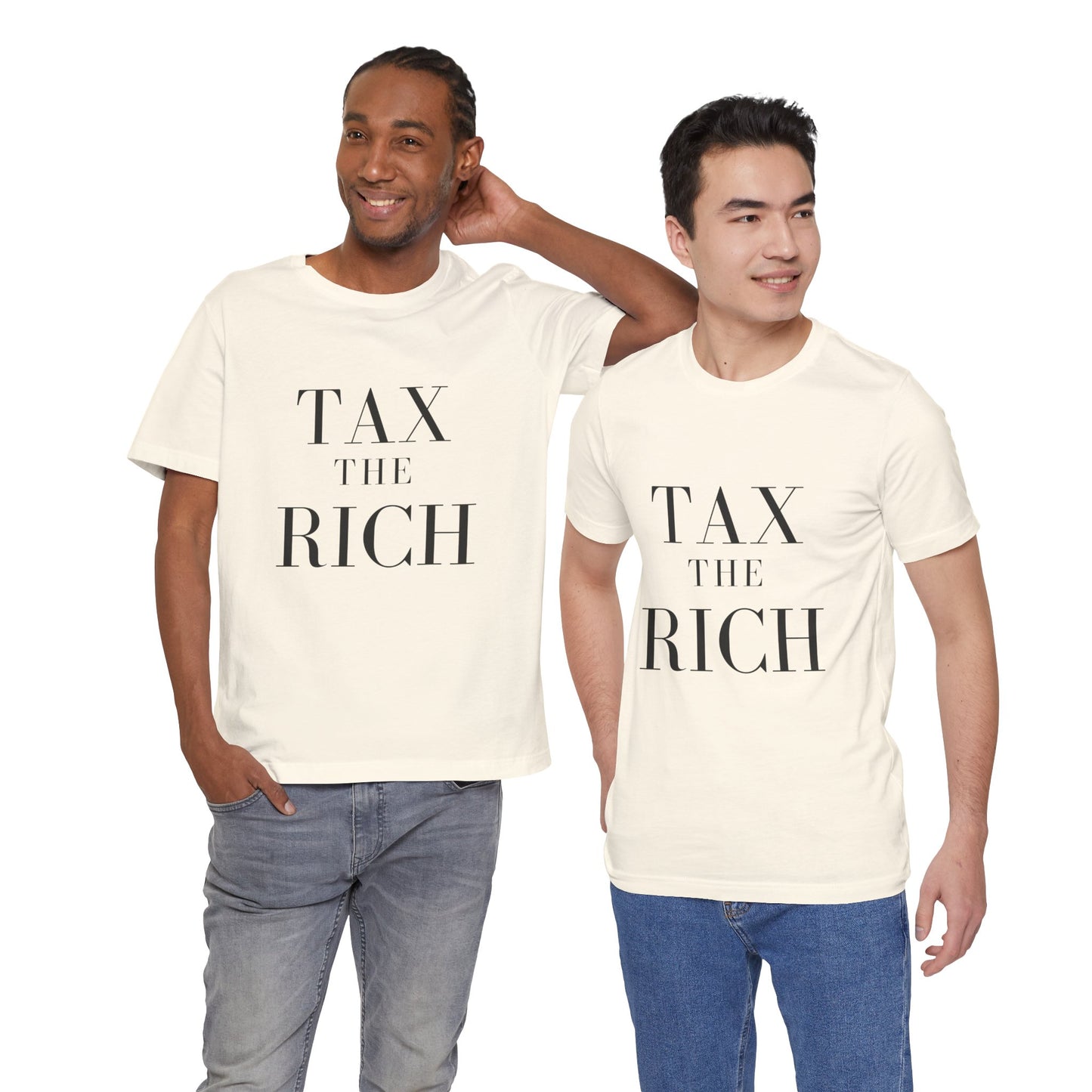 Tax The Rich Tee - Unisex Jersey Short Sleeve Shirt