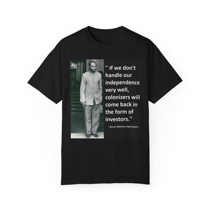 Simon Mwansa Kapwepwe  - Unisex Garment-Dyed T-shirt