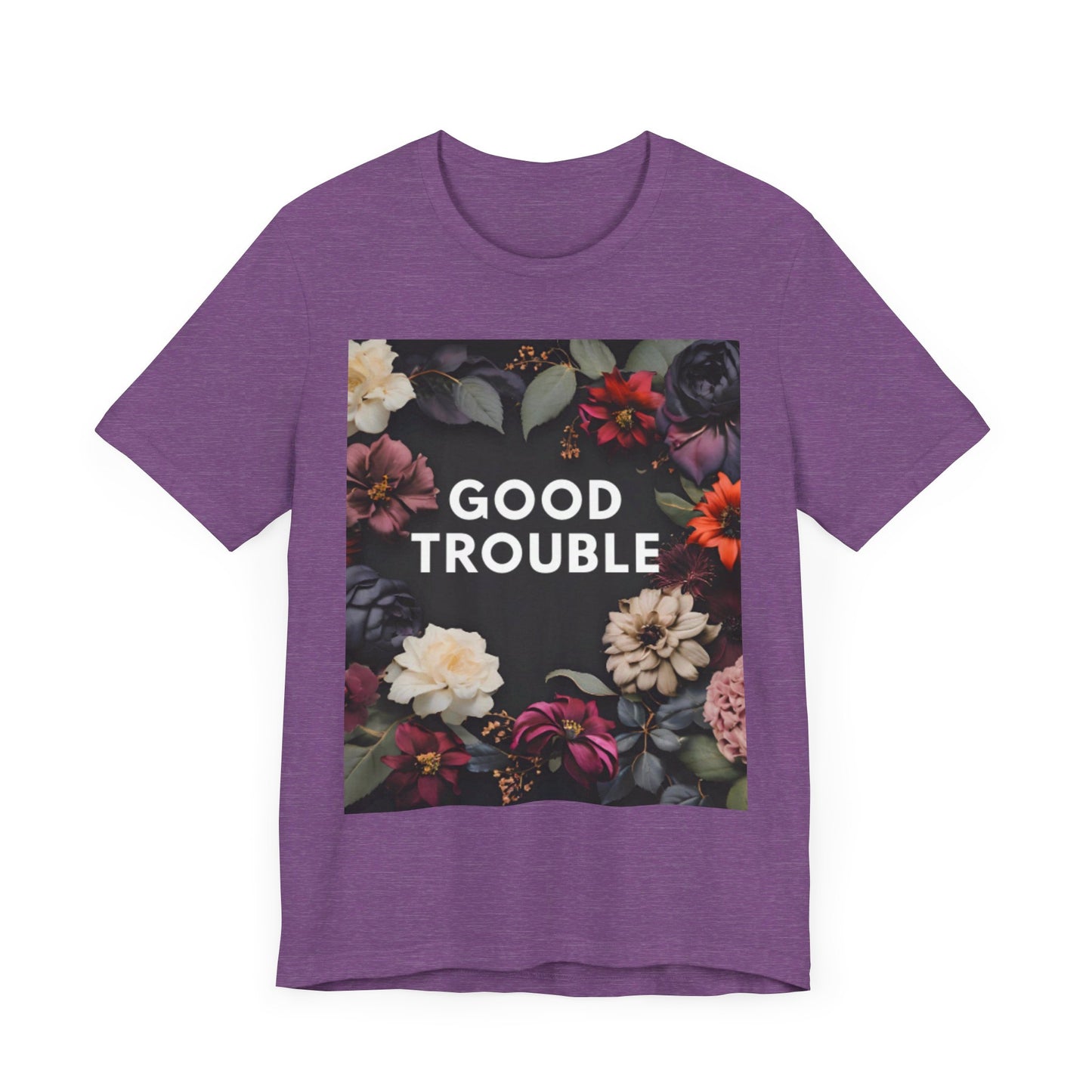 Good Trouble - Unisex Jersey Short Sleeve Tee