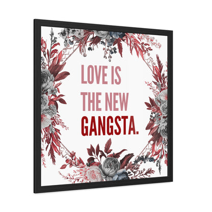 Framed Bouquet Poster - Love is the New Gangsta, Romantic Wall Art, Gift for Couples, Home Decor, Inspirational Print