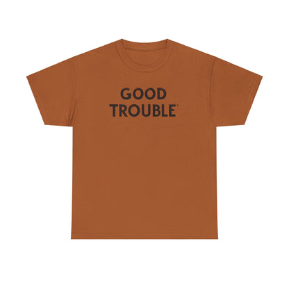 Good Trouble - Unisex Heavy Cotton Tee