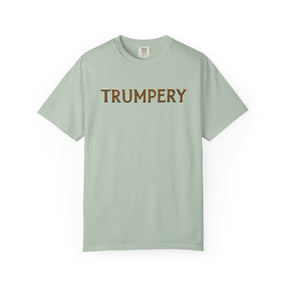 Trumpery - Unisex Garment-Dyed T-shirt