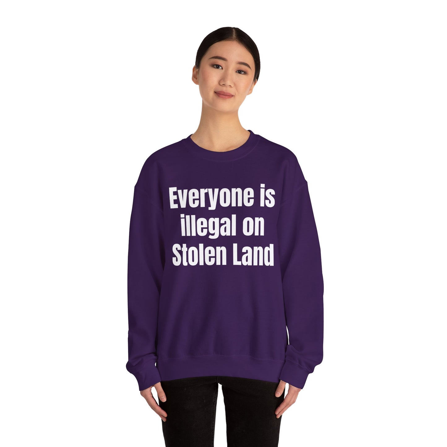 Everyone is illegal on Stolen Land Unisex Crewneck Sweatshirt, Summer Accessory, Economic Strike, Economic Black Out