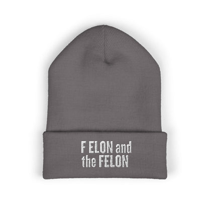F ELON and the FELON Classic Cuffed Beanie, Embroidered Beanie Hat, Eco-Friendly Accessories, Winter Warm Hat, Political Headgear