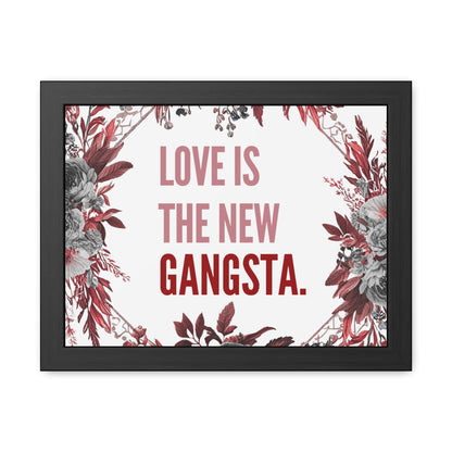 Framed Bouquet Poster - Love is the New Gangsta, Romantic Wall Art, Gift for Couples, Home Decor, Inspirational Print