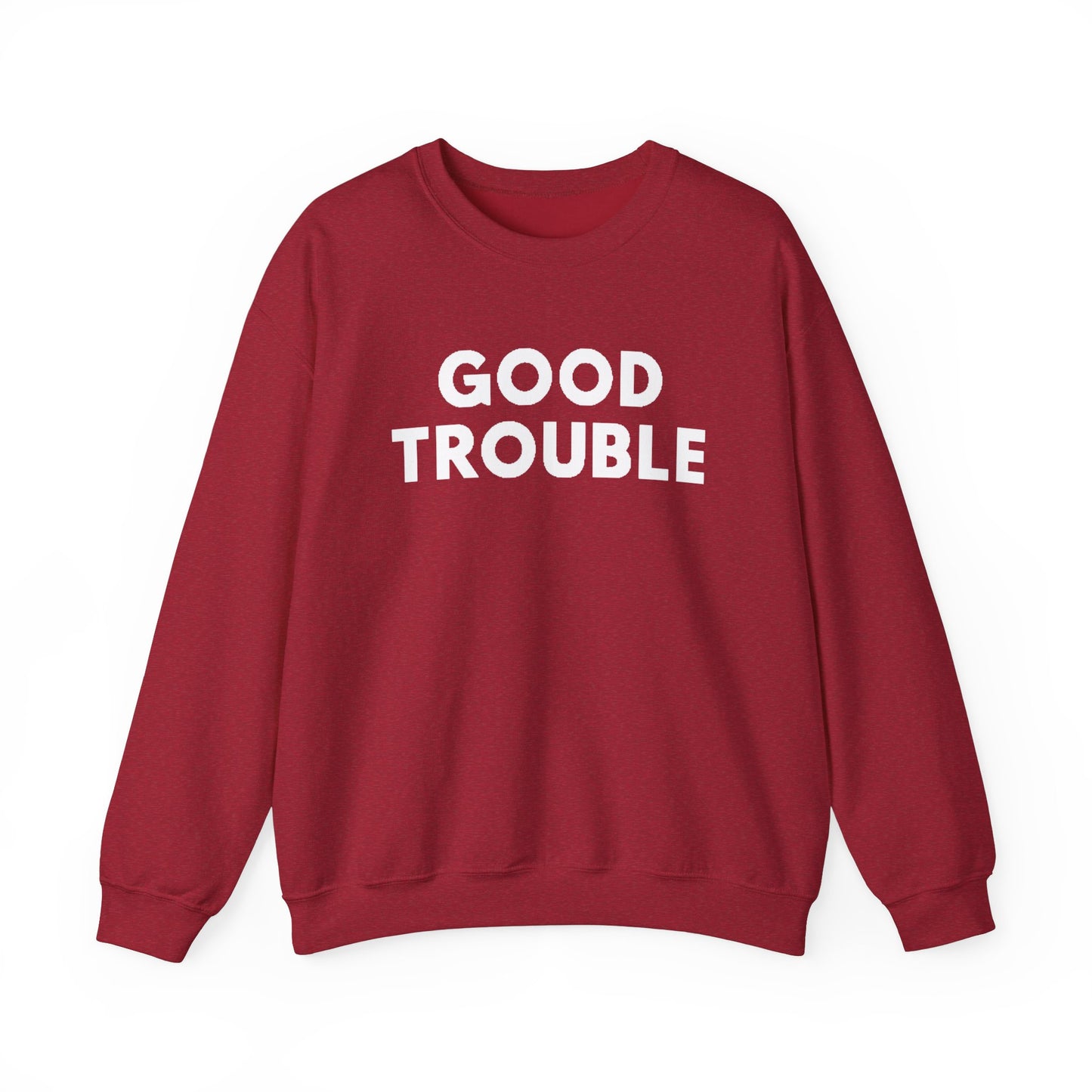 Good Trouble Crewneck Sweatshirt - Cozy Unisex Pullover for Activists, Perfect Gift for Birthdays, Holidays, Casual Wear