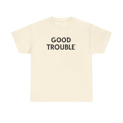 Good Trouble - Unisex Heavy Cotton Tee