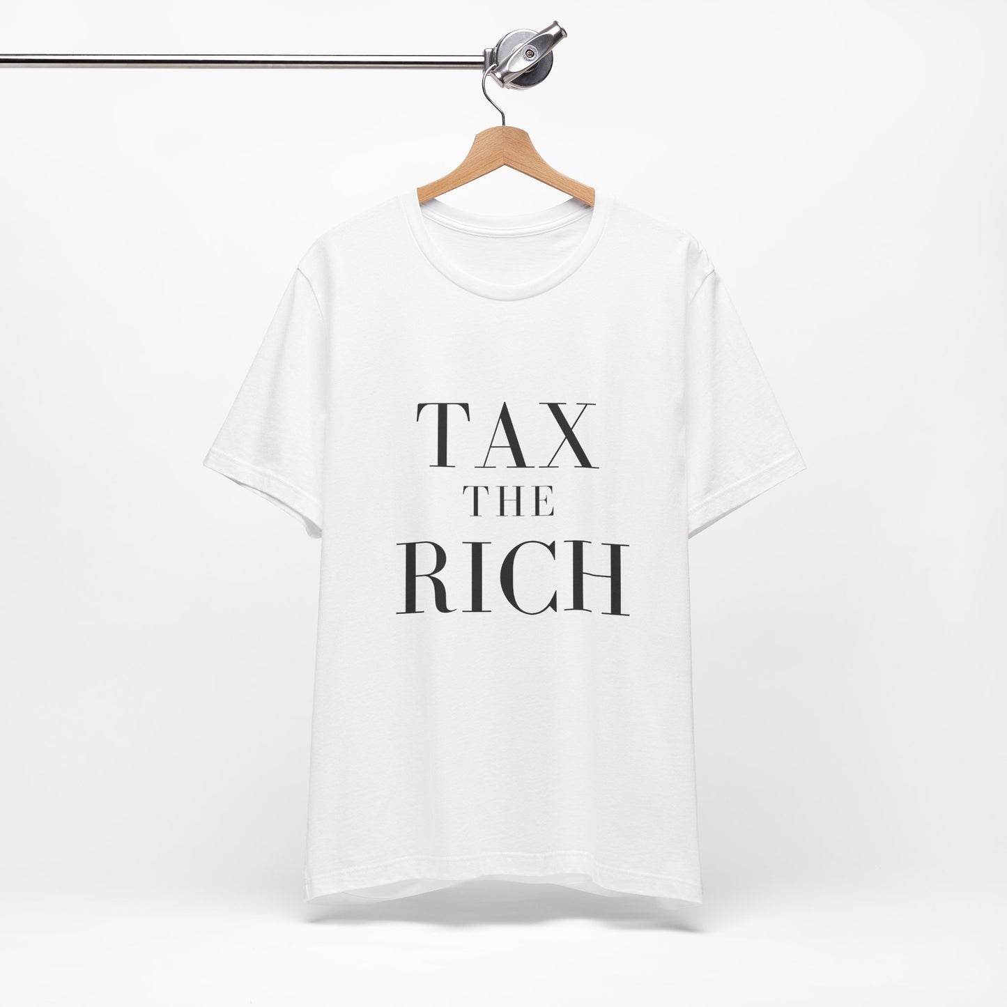 Tax The Rich Tee - Unisex Jersey Short Sleeve Shirt