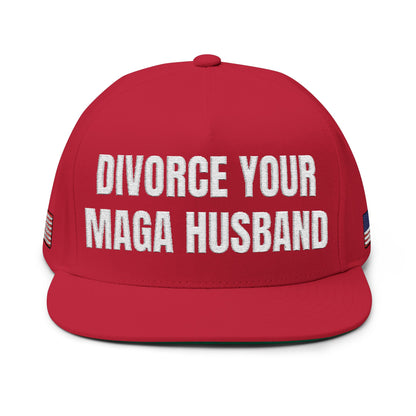 Embroidered Flat Bill Cap — "Divorce Your MAGA Husband" Statement Hat