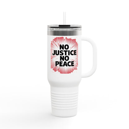 No Justice No Peace Insulated Travel Mug, 40oz, Perfect Gift for Coffee Lovers, Road Trips, and Hands Off Protest Tumbler