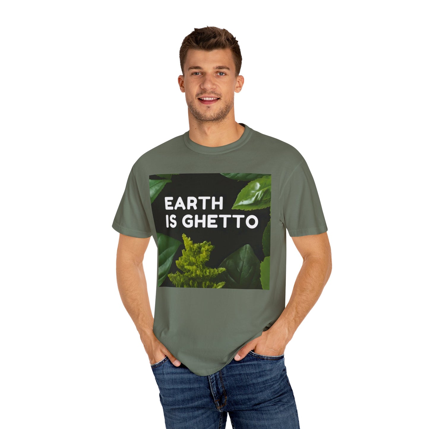 Earth is Ghetto  - Unisex Garment-Dyed T-shirt