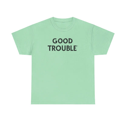 Good Trouble - Unisex Heavy Cotton Tee