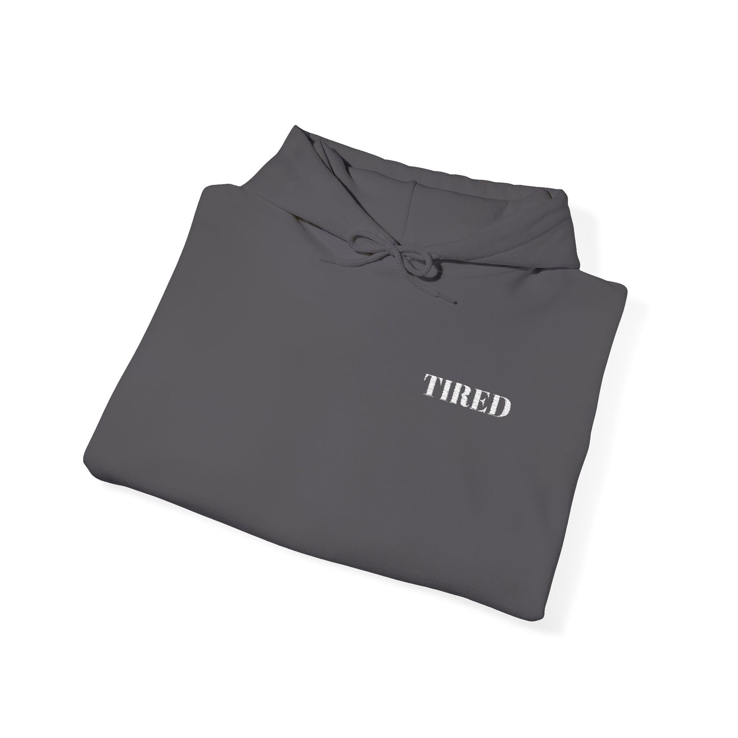Tired Unisex Heavy Blend Hoodie, Protest streetwear, Resistance Loungewear, Funny Apparel Unisex