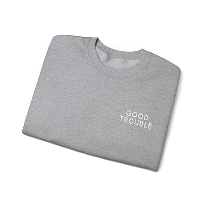 GoodTrouble Embroidered Unisex Crewneck Sweatshirt - Comfort Meets Activism