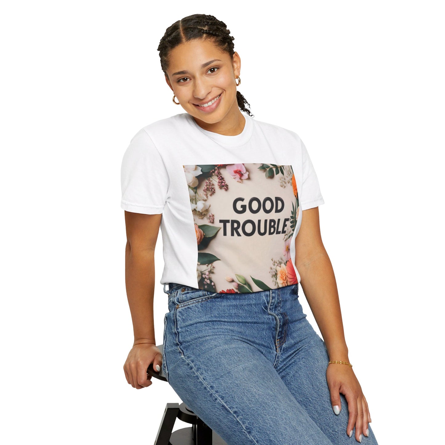 Good Trouble - Unisex Garment-Dyed T-shirt