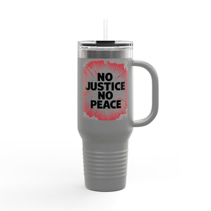 No Justice No Peace Insulated Travel Mug, 40oz, Perfect Gift for Coffee Lovers, Road Trips, and Hands Off Protest Tumbler